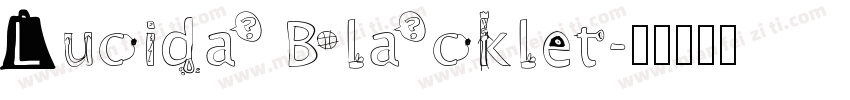 Lucida Blacklet字体转换